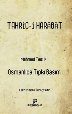Tahric-i Harabat - Osmanlıca Tıpkı Basım