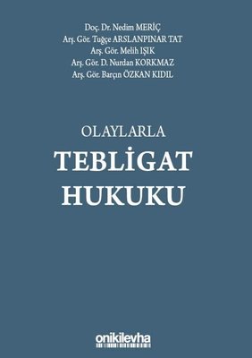 Olaylarla Tebligat Hukuku