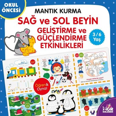 Okul Öncesi Mantık Kurma 3 - 6 Yaş Mor Kelebek: Sağ ve Sol Beyin Geliştirme ve Güçlendirme Etkinlikler