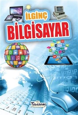 İlginç Bigisayar