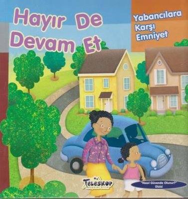 Hayır De Devam Et - Yabancılara Karşı Emniyet