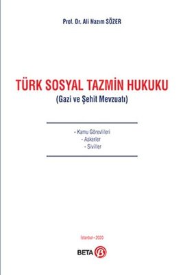 Türk Sosyal Tazmin Hukuku - Gazi ve Şehit Mevzuatı