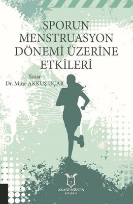 Sporun Menstruasyon Dönemi Üzerine Etkileri