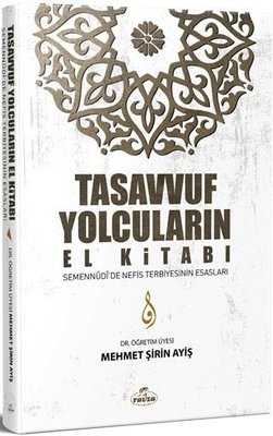 Tasavvuf Yolcuların El Kitabı