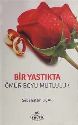 Bir Yastıkta Ömür Boyu Mutluluk