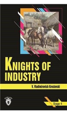 Knights of Industry - Stage 4