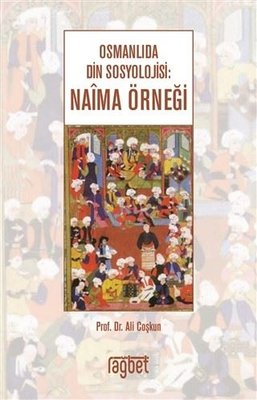 Osmanlıda Din Sosyolojisi:Naima Örneği