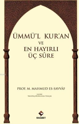 Ümmü'l Kur'an ve En Hayırlı Üç Sure