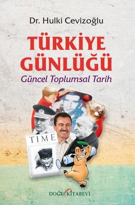 Türkiye Günlüğü - Güncel Toplumsal Tarih