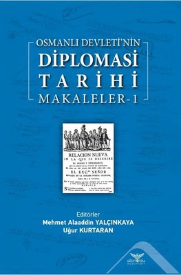 Osmanlı Devletinin Diplomasi Tarihi - Makaleler 1