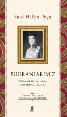 Buhranlarımız - Günümüz Türkçesi ve Osmanlıca Aslıyla Birlikte
