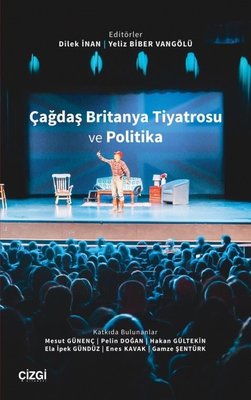 Çağdaş Britanya Tiyatrosu ve Politika