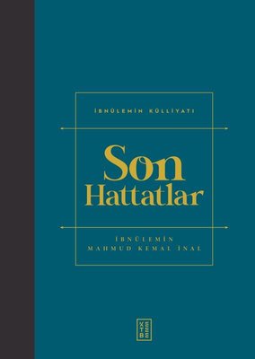 Son Hattatlar - İbnülemin Külliyatı