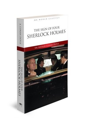 The Sign of four Sherlock Holmes - Mk World Classics İngilizce Klasik Roman