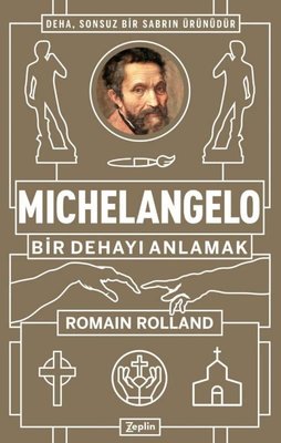 Michelangelo Bir Dehayı Anlamak