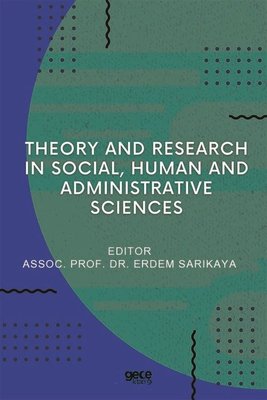 Theory and Research in Social Human and Administrative Sciences