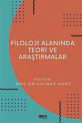 Filoloji Alanında Teori ve Araştırmalar