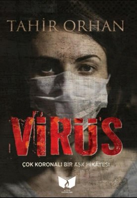 Virüs - Çok Koronalı Bir Aşk Hikayesi