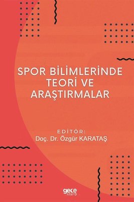 Spor Bilimlerinde Teori ve Araştırmalar