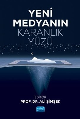 Yeni Medyanın Karanlık Yüzü