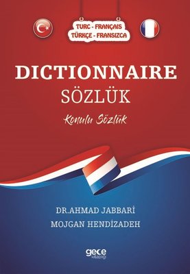 Dictionnaire Sözlük - Türkçe Fransızca Turc Français Konulu Sözlük