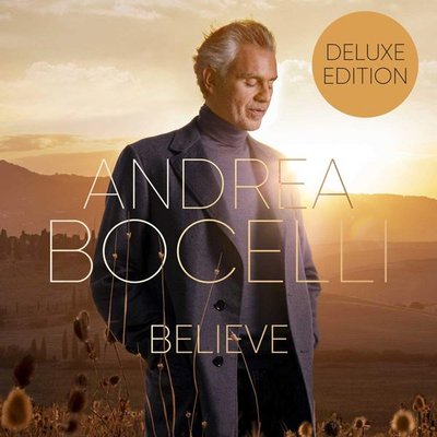 Andrea Bocelli Believe (Deluxe)