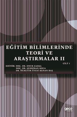 Eğitim Bilimlerinde Teori ve Araştırmalar 2 - Cilt 1