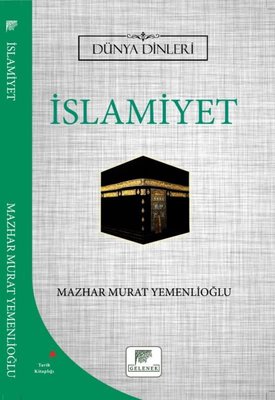 İslamiyet - Dünya Dinleri