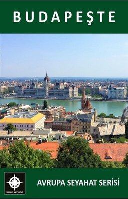 Budapeşte - Avrupa Seyahat Serisi