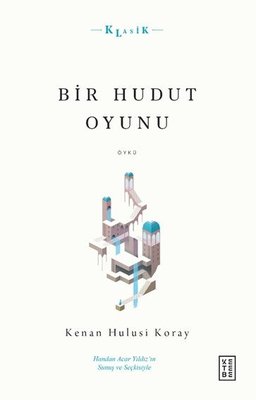 Bir Hudut Oyunu - Öykü