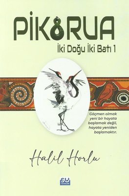 Pikorua - İki Doğu İki Batı 1