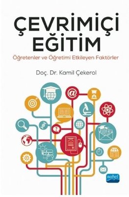 Çevrimiçi Eğitim - Öğretenler ve Öğretimi Etkileyen Faktörler