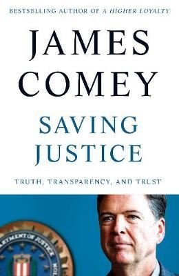 Saving Justice: Truth Transparency and Trust 