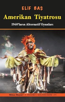 Amerikan Tiyatrosu - 1960ların Alternatif Oyunları