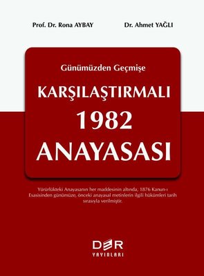 Geçmişten Günümüze Karşılaştırmalı 1982 Anayasası