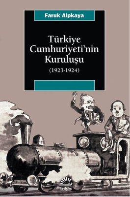 Türkiye Cumhuriyeti'nin Kuruluşu 1923 - 1924