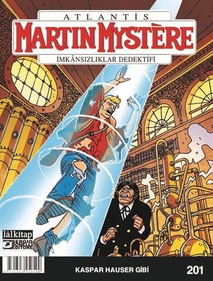 Martin Mystere Sayı 201 - İmkansızlıklar Dedektifi - Kaspar Hauser Gibi