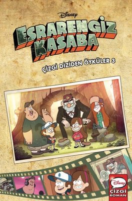 Disney Esrarengiz Kasaba - Çizgi Diziden Öyküler 3. Cilt