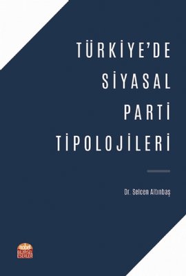 Türkiyede Siyasal Parti Tipolojileri