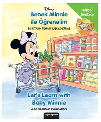 Disney Bebek Minnie ile Öğrenelim - Çift Dilli Öyküler