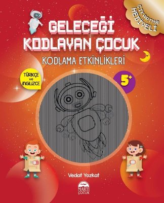 Geleceği Kodlayan Çocuk - Kodlama Etkinlikeri 5 Yaş