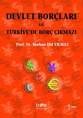 Devlet Borçları ve Türkiyede Borç Çıkmazı