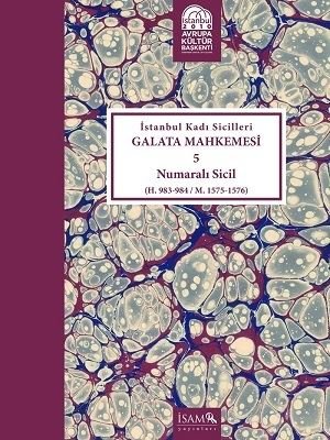 İstanbul Kadı Sicilleri Galata Mhk. 5 Nolu Sicil (Cilt-32)