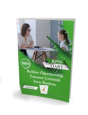 2021 KPSS ÖABT Rehber Öğretmenliği Tamamı Çözümlü Soru Bankası