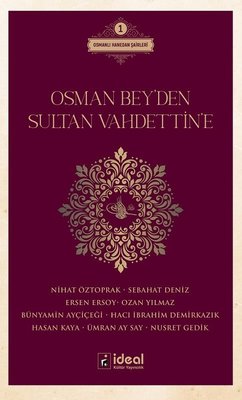 Osman Bey'den Sultan Vahdettin'e