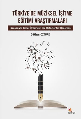 Türkiyede Müziksel İşitme Eğitimi Araştırmaları