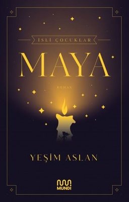 İsli Çocuklar: Maya