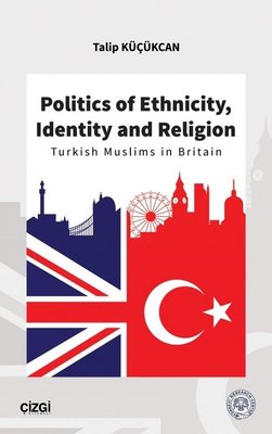 Politics of Ethnicity Identity and Religion