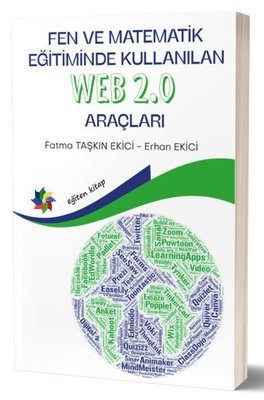 Fen ve Matematik Eğitiminde Kullanılan Web 2.0 Araçları