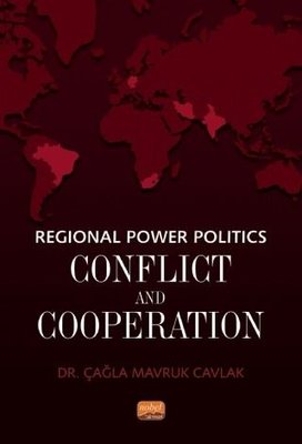 Regional Power Politics: Conflict and Cooperation
